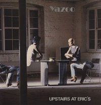 Yazoo - upstairs at Eric's