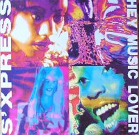 S'Xpress - Hey Music Lover